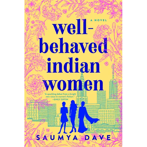 Well-Behaved Indian Women