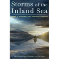 Storms of the Inland Sea: Poems of Alzheimer's and Dementia Caregiving