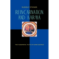 Reincarnation and Karma: Two Fundamental Truths of Human Existence (Cw 135)