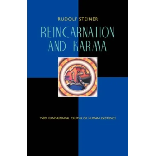 Reincarnation and Karma: Two Fundamental Truths of Human Existence (Cw 135)
