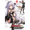 Combatants Will Be Dispatched!, Vol. 6 (Light Novel): Volume 6