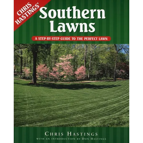 Southern Lawns: A Step-by-Step Guide to the Perfect Lawn