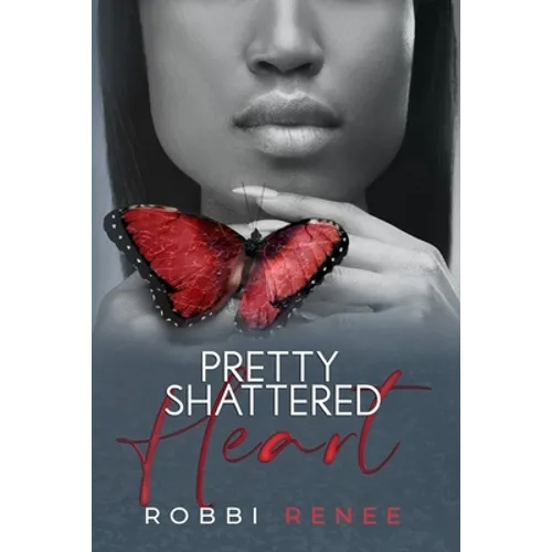 Pretty Shattered Heart