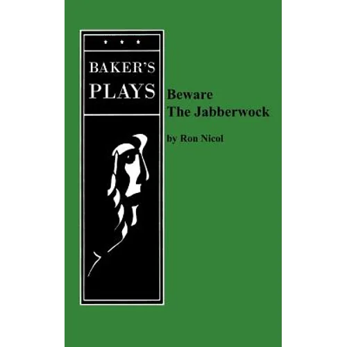 Beware the Jabberwock