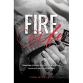 Fire Wife: Standing Strong in Your Relationship, Your Life, and Your Dreams