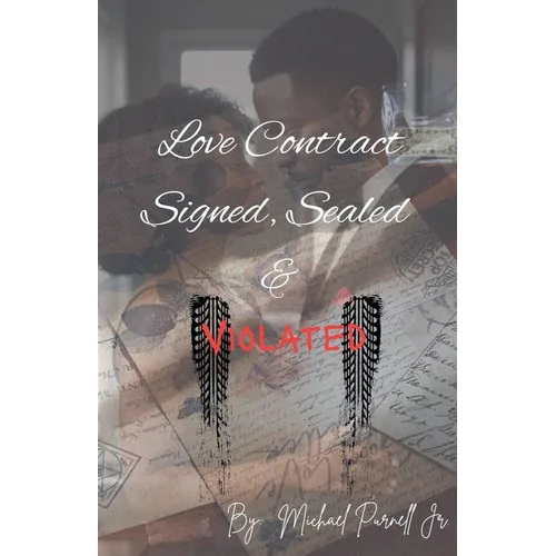 Love Contract Signed, Sealed & Violated