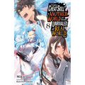 I Got a Cheat Skill in Another World and Became Unrivaled in the Real World, Too, Vol. 8 (Light Novel): Volume 8