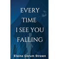 Every Time I See You Falling