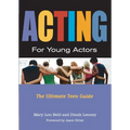 Acting for Young Actors: For Money or Just for Fun