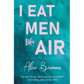 I Eat Men Like Air