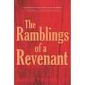 The Ramblings of a Revenant: (An Oral History of the Vampires)