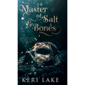 Master of Salt & Bones