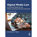 Digital Media Law: A Practical Guide for the Media and Entertainment Industries