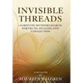 Invisible Threads