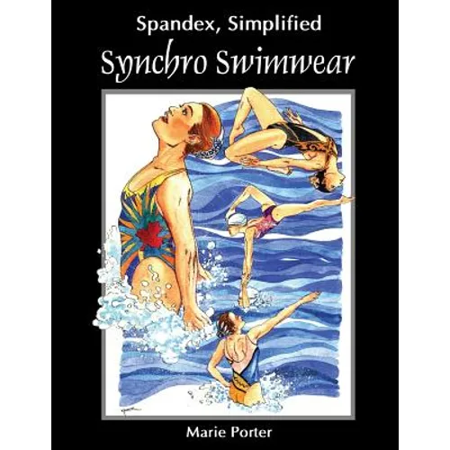 Spandex Simplified: Synchro Swimwear
