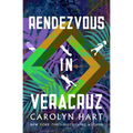 Rendezvous in Veracruz