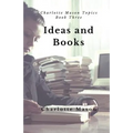 Ideas and Books: The Means of Education
