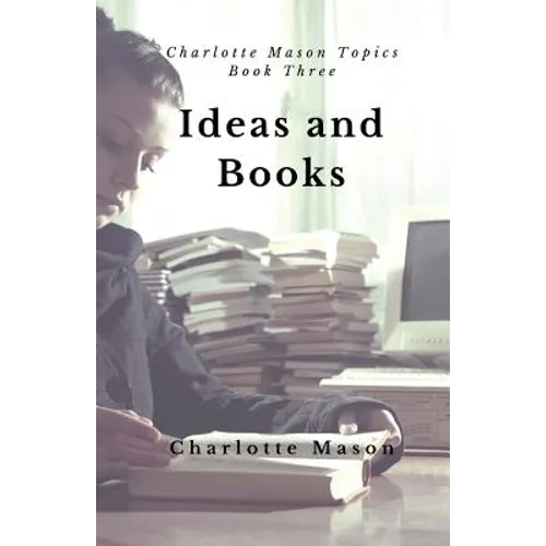 Ideas and Books: The Means of Education
