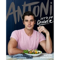 Antoni: Let's Do Dinner