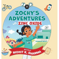 Zochy's Adventures with Zinc Oxide