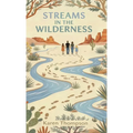 Streams in the Wilderness
