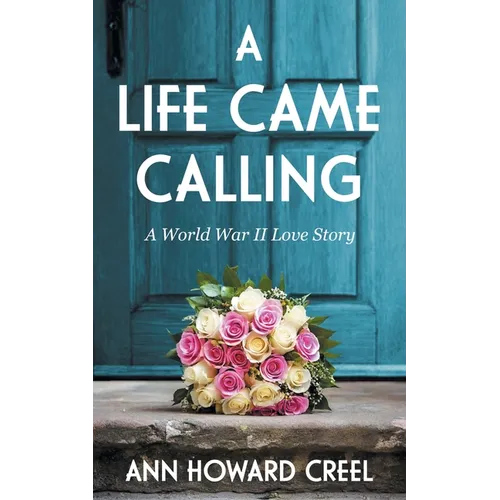 A Life Came Calling