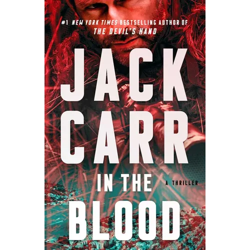 In the Blood: A Terminal List Thriller