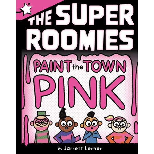 Paint the Town Pink: A Star Chapter Book