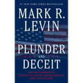 Plunder and Deceit: Big Government's Exploitation of Young People and the Future