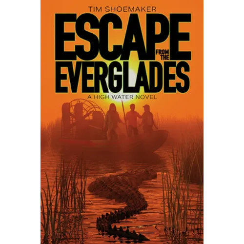 Escape from the Everglades