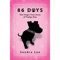 86 Days: The Tragic True Story of Puppy Doe