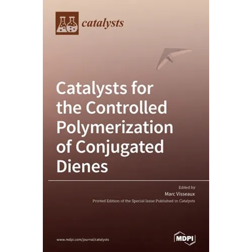 Catalysts for the Controlled Polymerization of Conjugated Dienes