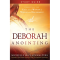 The Deborah Anointing Study Guide
