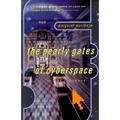 A History of Space: The Pearly Gates from Dante of Cyberspace to the Internet