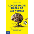 Lo que nadie habla de las ventas: Estrategias para no ser llamarada de petate