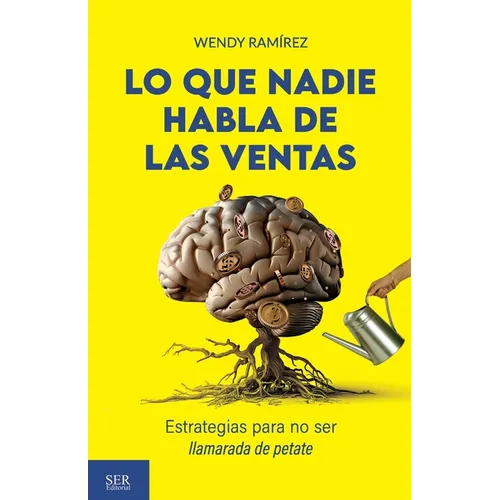 Lo que nadie habla de las ventas: Estrategias para no ser llamarada de petate