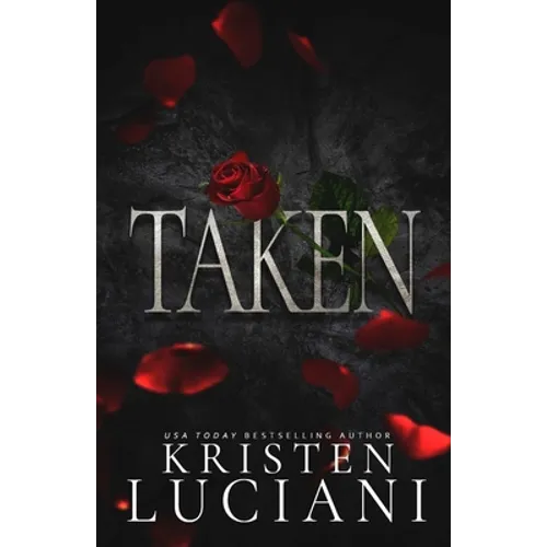 Taken: A Dark Italian Mafia Romance