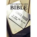 The Credit Card Bible