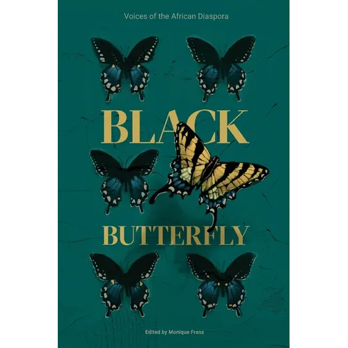 Black Butterfly: Voices of the African Diaspora