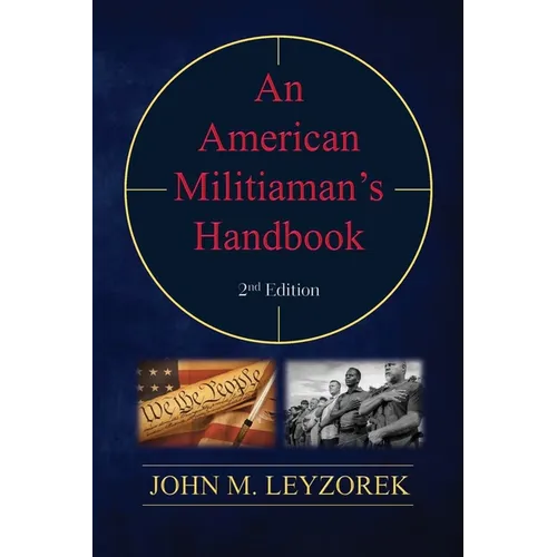 An American Militiaman's Handbook