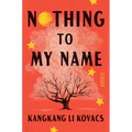 Nothing to My Name