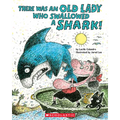 There Was an Old Lady Who Swallowed a Shark!