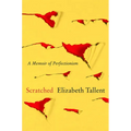 Scratched: A Memoir of Perfectionism