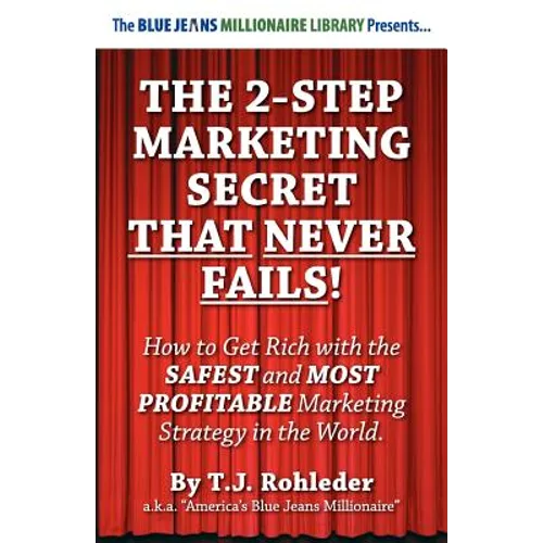 The 2-Step Marketing Secret Than Never Fails!