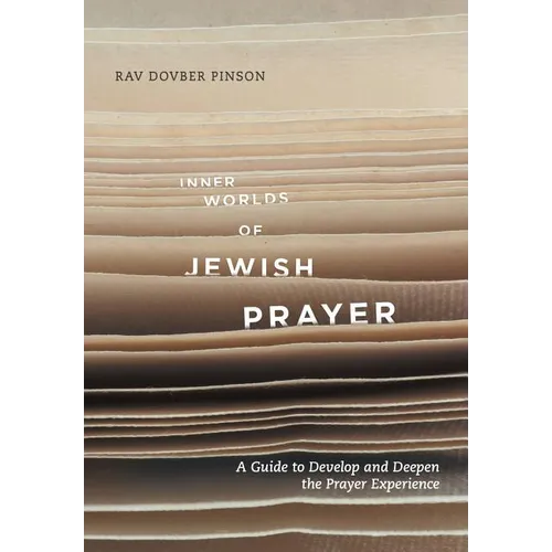 Inner Worlds of Jewish Prayer