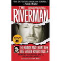 The Riverman: Ted Bundy and I Hunt for the Green River Killer