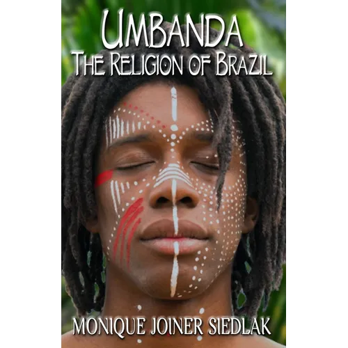 Umbanda: The Religion of Brazil
