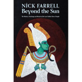 Beyond the Sun: The History, Teachings and Rituals of the Last Golden Dawn Temple