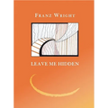 Leave Me Hidden