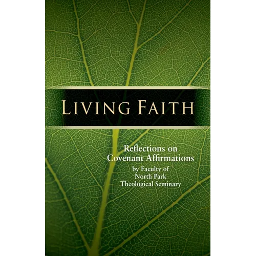 Living Faith: Reflections on Covenant Affirmations